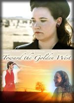 Toward The Golden West